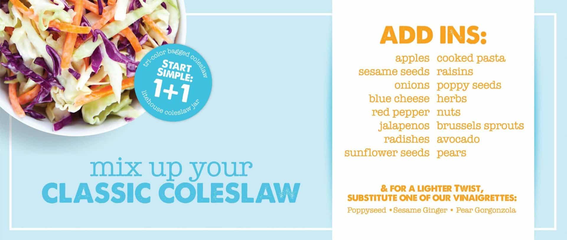 mix up your CLASSIC COLESLAW